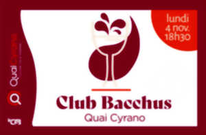 photo Quai Cyrano •  Club Bacchus