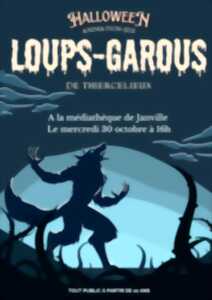 photo Animation Halloween - Loups-Garous de Thiercelieux