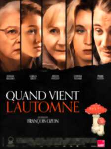 Cinéma - Quand vient l'automne