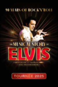 photo THE MUSICAL STORY OF ELVIS