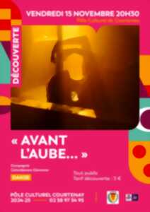 photo Spectacle - 'Avant l'aube...