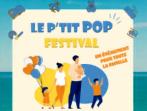 photo Le P'tit Pop Festival