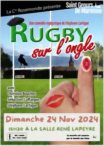 Pièce de Théâtre « Du rugby sur l’ongle »