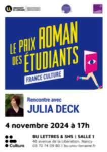 PRIX ROMAN DES ÉTUDIANTS FRANCE CULTURE - RENCONTRE LITTÉRAIRE AVEC JULIA DECK À LA BU LETTRES ET SHS