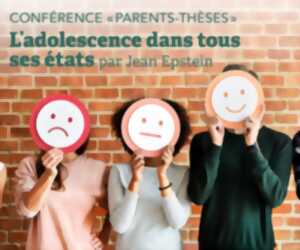 photo Conférence Parents-thèse « L’adolescence dans tous ses états » par Jean Epstein