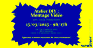 photo Atelier Montage Vidéo : Crée ton Teaser !