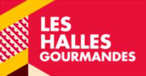 Les Halles Gourmandes