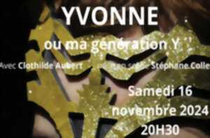 photo Spectacle : Yvonne ou ma génération Y