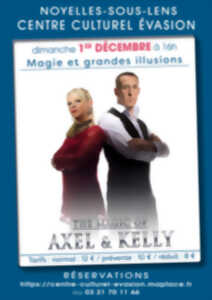 The Magic ok Axel et Kelly : magie et grandes illusions