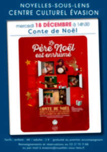 Le père Noël est enrhumé : conte de Noël