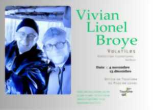 photo EXPOSITION VIVIAN ET LIONEL BROYE