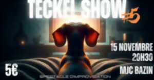 photo SPECTACLE - TECKEL SHOW