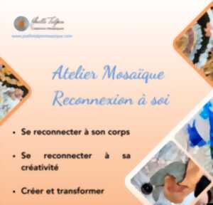 photo Atelier : Mosaïque et Reconnexion à soi