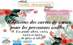 Noël solidaire : réalisons des cartes de voeux pour les personnes isolées !  Ateliers peinture