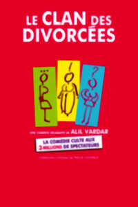 DINER SPECTACLE « LE CLAN DES DIVORCÉES »