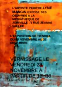 EXPOSITION DE L'ARTISTE LYNE MANGIN