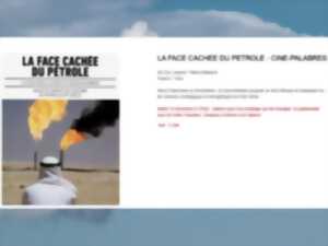 photo Ciné-palabres : La face cachée du pétrole