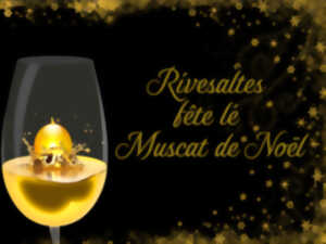 photo RIVESALTES FÊTE LE MUSCAT DE NOËL