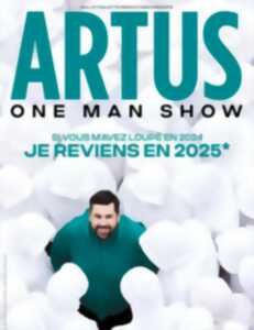 photo Artus - Si vous m'avez loupé en 2024, je reviens en 2025