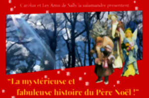 photo La mystérieuse et fabuleuse histoire du Père Noël