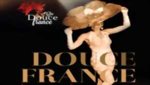 DOUCE FRANCE - CABARET