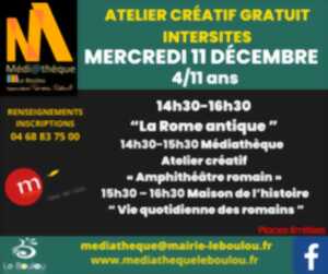 ATELIER CRÉATIF 4 /11 ANS  “LA ROME ANTIQUE ”