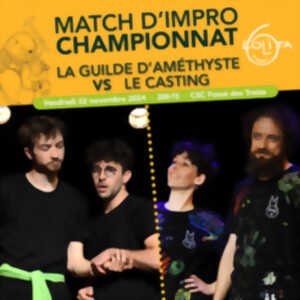 photo Match d'improvisation CHAMPIONNAT: La Guilde d'Améthyste VS Le Casting