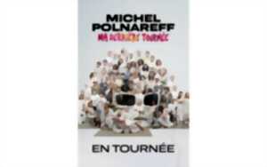 Concert : MICHEL POLNAREFF