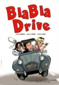 photo Comédie: Bla bla drive