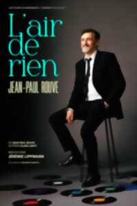 photo Jean-Paul Rouve : L'air de rien