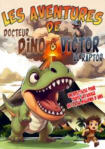 photo Les aventures de Docteur Dino et Victor le raptor