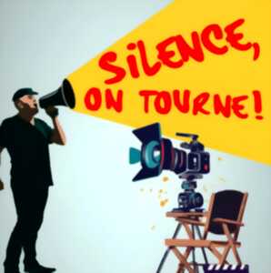 Silence, on tourne !