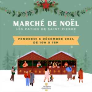 photo MARCHÉ DE NOËL DES PATIOS DE SAINT-PIERRE