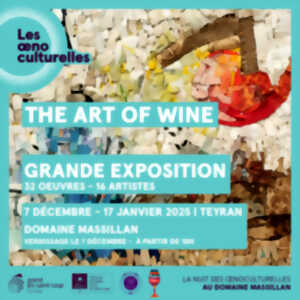 photo GRANDE EXPOSITION THE ART OF WINE - DOMAINE MASSILLAN