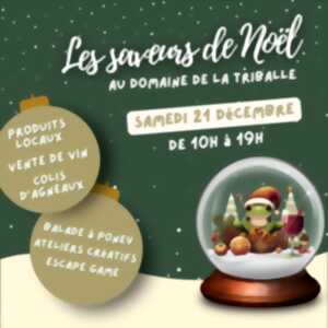 photo DOMAINE DE LA TRIBALLE - LES SAVEURS DE NOËL