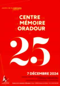 photo 25ème Anniversaire du Centre de la mémoire d'Oradour