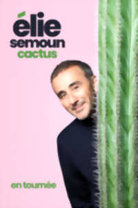 Elie Semoun - Cactus