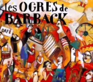 Festival Ecaussystème : Les Ogres de Barback & La Rue Kétanou