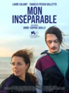 Cinéma : Mon inséparable