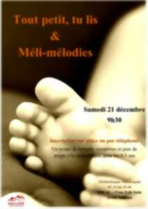 photo TOUT PETIT, TU LIS & MELI-MELODIES