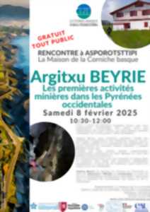 photo Rencontre avec Argitxu Beyrie - Les premières activités minières dans les Pyrénées Occidentales