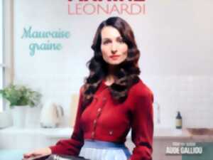 Spectacle - Marine Leonardi - Mauvaise Graine