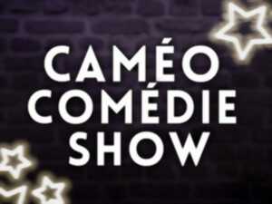 Caméo Comédie Show 9