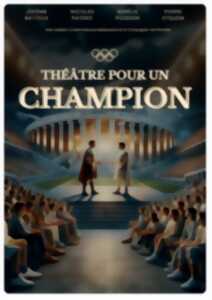 Théâtre pour un champion