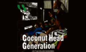 photo Cinéma Arudy : Coconut Head Generation VOSTFR