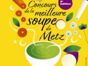 CONCOURS DE LA MEILLEURE SOUPE - METZ-NORD / PATROTTE