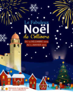 LE VILLAGE DE NOËL DE COLLIOURE