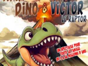 photo SPECTACLE - LES AVENTURES DE DOCTEUR DINO ET VICTOR LE RAPTOR