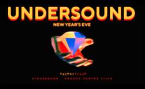 NEW YEAR'S EVE - UNDERSOUND - ELECTROSPHERE 2025