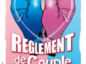 photo THÉÂTRE - RÈGLEMENT DE COUPLE